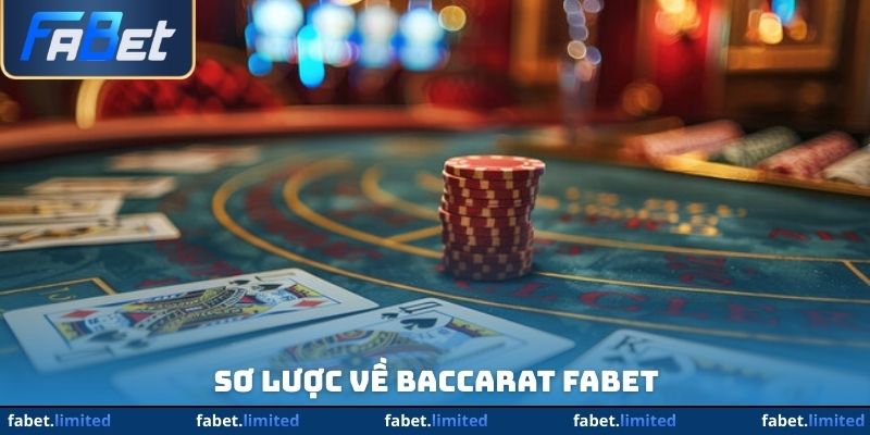 Sơ lược về Baccarat FABET