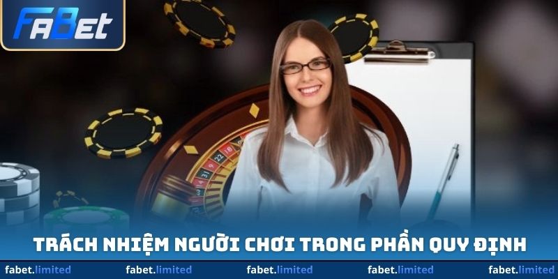 Trách nhiệm người chơi trong phần quy định